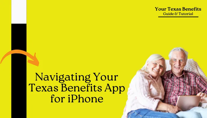 Navigating Your Texas Benefits App for iPhone